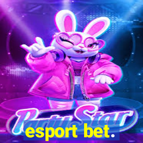 esport bet.